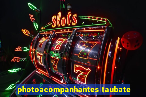 photoacompanhantes taubate